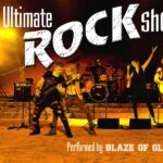 The Ultimate Rock Show by Blaze of Glory!